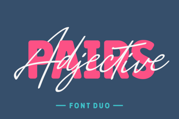 Adjective Pairs: A Versatile Font for Modern Design