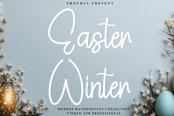 Easter Winter: A Modern Script for Signature Style