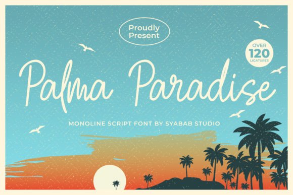 Palma Paradise: A Font for Laid-Back Elegance